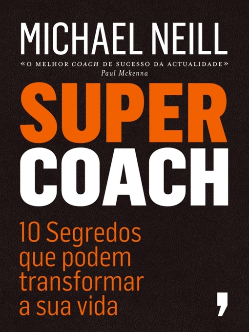 Title details for Super Coach by MICHAEL NEILL - Available